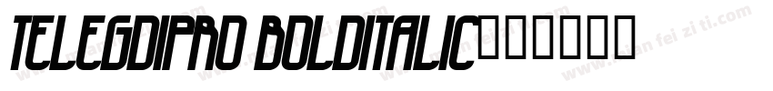 TelegdiPro BoldItalic字体转换